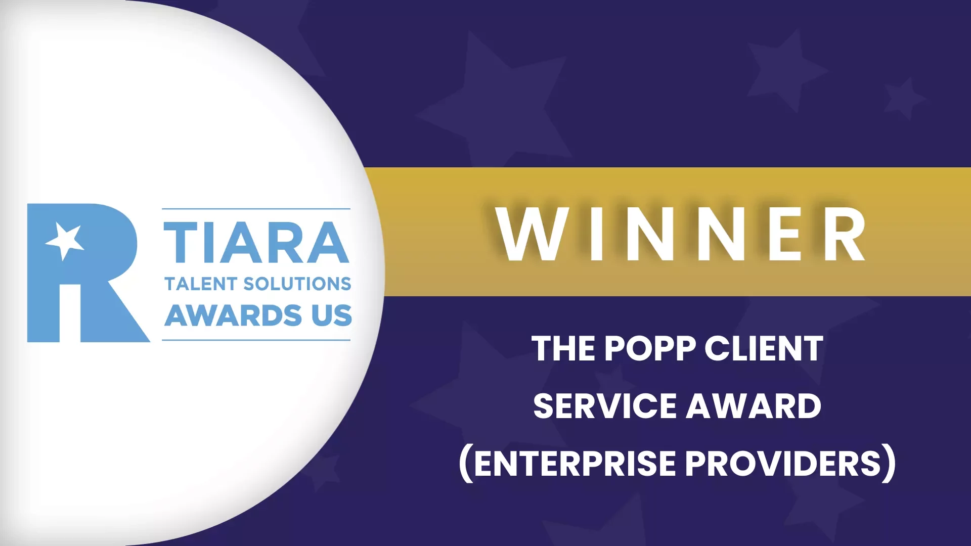 tiara logo next to the title "Winner: the popp client service award (Enterprise providers)"